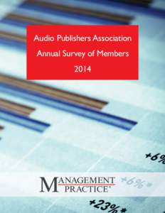 Audio Publishers Association Annual Survey of Members 2014 APA Annual Survey 2014 