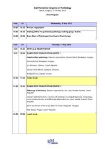 2nd Pannonia Congress of Pathology Siófok, Hungary, 17-19 May, 2012 Final Program  from