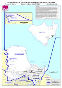 Townsville / Geography of Australia / Electoral district of Townsville / Pallarenda /  Queensland / Mundingburra /  Queensland / Ross River / North Ward /  Queensland / Rowes Bay /  Queensland / Magnetic Island / North Queensland / States and territories of Australia / Geography of Queensland