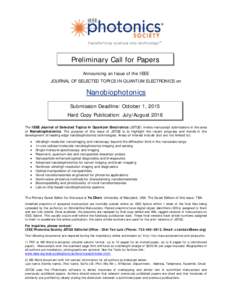Preliminary Call for Papers Announcing an Issue of the IEEE JOURNAL OF SELECTED TOPICS IN QUANTUM ELECTRONICS on Nanobiophotonics Submission Deadline: October 1, 2015