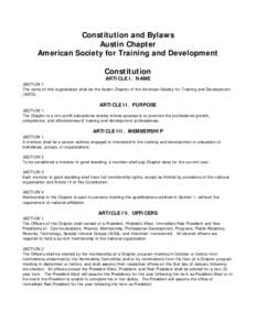 Constitution and Bylaws Austin Chapter American Society for Training and Development Constitution SECTION 1.