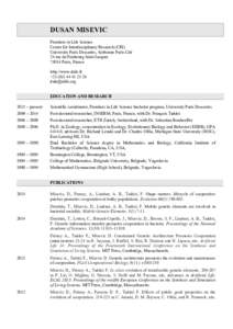 DUSAN MISEVIC Frontiers in Life Science Center for Interdisciplinary Research (CRI) University Paris Descartes, Sorbonne Paris Cité 24 rue du Faubourg Saint JacquesParis, France