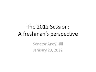 The 2012 Session: A freshman’s perspective Senator Andy Hill January 23, 2012  A Familiar Chart