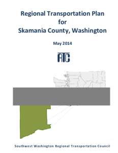 Regional Transportation Plan  for  Skamania County, Washington  May 2014 