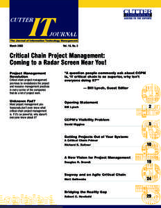 Technology / Critical chain project management / CCPM / Theory of constraints / Eliyahu M. Goldratt / Project portfolio management / Project planning / Program management / Jim Highsmith / Management / Project management / Business