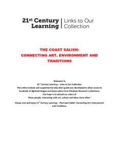 Salish Sea / Coast Salish peoples / Indigenous languages of the Americas / Plank house / Esquimalt people / Coast Salish art / First Nations in British Columbia / First Nations / Pacific Northwest