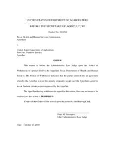 UNITED STATES DEPARTMENT OF AGRICULTURE BEFORE THE SECRETARY OF AGRICULTURE Docket No[removed]Texas Health and Human Services Commission, Appellant v.