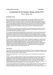 Wiebke Möhr, David Allen  STXT98/04 Considerations for the Semantic Markup with the NITF Version: 1 February, 1998