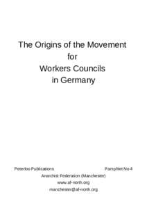 Workers Councils in Germany  1 The Origins of the Movement for