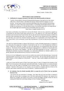 CHRISTIAN LIFE COMMUNITY COMMUNAUTÉ DE VIE CHRÉTIENNE COMUNIDAD DE VIDA CRISTIANA Quito, Ecuador. OctoberPresident’s Letter to World CLC.