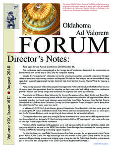 The mission of the Ad Valorem Division of the Oklahoma Tax Commission is to promote an ad valorem property tax system which is fair and equitable to all taxpayers by implementing standard valuation methodology, tax law c