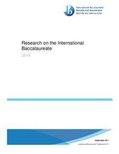Research on the International Baccalaureate 2010 September 2011 ®