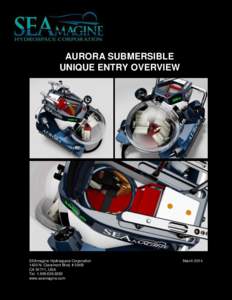 38  AURORA SUBMERSIBLE UNIQUE ENTRY OVERVIEW  SEAmagine Hydrospace Corporation