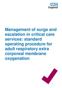 Management of surge and escalation in critical care services: standard operating procedure for adult respiratory extra corporeal membrane