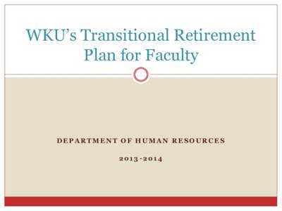 WKU’s Transitional Retirement Plan