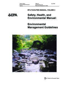 EPA FACILITIES MANUAL, VOLUME 4 Safety, Health, and Environmental Manual: Environmental Management Guidelines