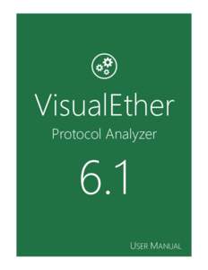 VisualEther Protocol Analyzer 6.1 USER MANUAL