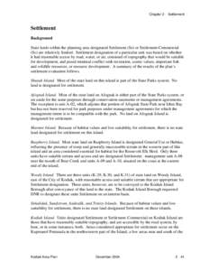 Chapter 2 - Settlement  Settlement Background State lands within the planning area designated Settlement (Se) or Settlement-Commercial (Sc) are relatively limited. Settlement designation of a particular unit was based on