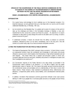 SPEECH BY THE CHAIRPERSON OF THE PUBLIC SERVICE COMMISSION ON THE OCCASION OF THE SIGNING OF THE MEMORANDUM OF UNDERSTANDING BETWEEN THE PSC AND THE MORAL REGENERATION MOVEMENT. DATE: 21 JULY 2016 VENUE: JOHANNESBURG CIV