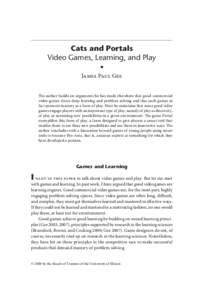 American Journal of Play | Vol. 1 No. 2 | ARTICLE: Cats and Portals: Video Games, Learning, and Play