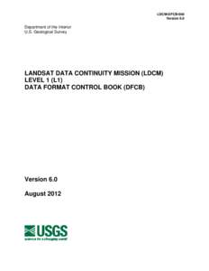 LDCM-DFCB-004 Version 6.0 Department of the Interior U.S. Geological Survey