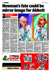 10 OPINION  TUESDAY FEBRUARYNewman’s fate could be mirror image for Abbott