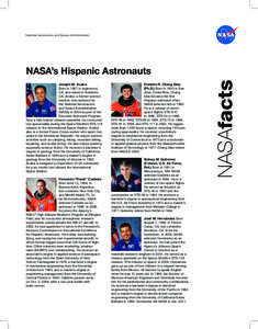 National Aeronautics and Space Administration  Joseph M. Acaba Born in 1967 in Inglewood, CA, and raised in Anaheim, CA. Acaba, a former science