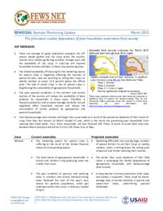 SENEGAL Remote Monitoring Update  March 2015 The premature market dependence of poor households undermines food security KEY MESSAGES