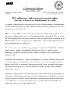 U.S. Department of the Interior Minerals Management Service Office of Public Affairs ___________ For Release: November 5, 2003 MMS03006