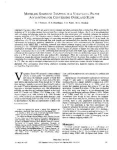 ACCOUNTING FOR CONVERGING OVERLAND FLOW M. J. Hehers, D. E, Eisedauer, T. G. Franti, M. G. Dosskey Assmm. Egetative filters p)are used to m o v e sediment and other poll~tantsJi-omoverlandflou! @%enmodeling the