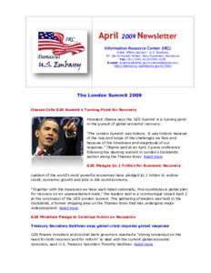 April[removed]Newsletter Information Resource Center (IRC) Public Affairs Section - U.S. Embassy