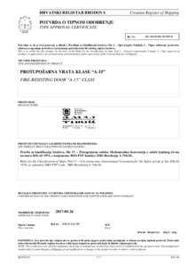 HRVATSKI REGISTAR BRODOVA  Croatian Register of Shipping POTVRDA O TIPNOM ODOBRENJU TYPE APPROVAL CERTIFICATE