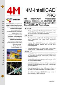 Computer-aided design / Autodesk / IntelliCAD / AutoLISP / .dwg / ACIS / AutoCAD / OPEN CASCADE / Open CASCADE Technology / Graphics software / Application software / 3D graphics software