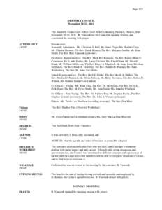 Page 977  ASSEMBLY COUNCIL November 20-22, 2011 The Assembly Council met within Crieff Hills Community, Puslinch, Ontario, from November 20-22, 2011. B. Vancook led the Council in opening worship and