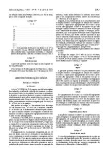 Diário da República, 1.ª série — N.º 70 — 9 de abril dena redação dada pela Portaria, de 30 de abril, passa a ter a seguinte redação: