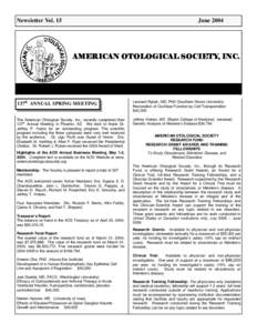 Newsletter Vol. 15  June 2004 AMERICAN OTOLOGICAL SOCIETY, INC.