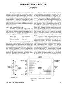 BUILDING SPACE HEATING Kevin Rafferty Geo-Heat Center The most common type of space heating system used in homes in the U.S. is forced air. In most cases, the air is heated by a fossil fuel furnace or heat pump. Adapting