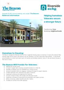 Riverside ECHG’s ground breaking new project The Beacon  Referral Information Helping homeless Veterans secure