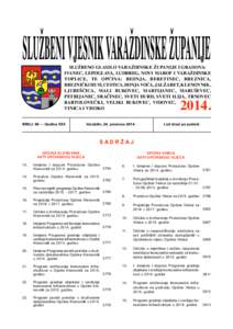 ISSNSLUŽBENO GLASILO VARAŽDINSKE ŽUPANIJE I GRADOVA: IVANEC, LEPOGLAVA, LUDBREG, NOVI MAROF I VARAŽDINSKE TOPLICE, TE OPĆINA: BEDNJA, BERETINEC, BREZNICA, BREZNIČKI HUM, CESTICA, DONJA VOĆA, JALŽABET,