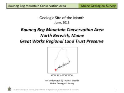 Bauneg Beg Mountain Conservation Area  Maine Geological Survey Geologic Site of the Month June, 2013