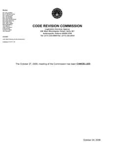 Members Sen. Sue Landske Sen. R. Michael Young Sen. James Arnold Sen. John Broden Rep. John Bartlett