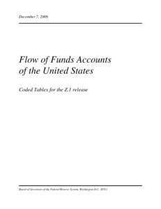 December 7, 2006  Flow of Funds Accounts of the United States Coded Tables for the Z.1 release