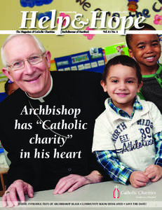 Help&Hope www.ccaoh.org The Magazine of Catholic Charities  Archdiocese of Hartford