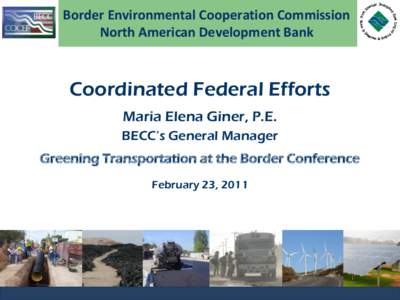 North American Development Bank / Border Environment Cooperation Commission / Mexico / Tamaulipas / Sonora / Americas / States of Mexico / Economy of North America / Environment of the United States