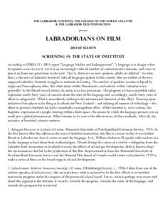 The Labrador Institute, the college of the north Atlantic & The Labrador film foundation present Labrador/ians on Film[removed]Season