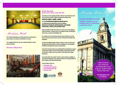 Morley Town Hall / Function hall / Bradford City Hall / Halifax Town Hall / Local government in England / Morley / Counties of England / Grade I listed buildings in West Yorkshire / Yorkshire / Leeds