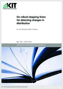 On robust stopping times for detecting changes in distribution by Yuri Golubev, Mher Safarian  No. 116 | MAY 2018