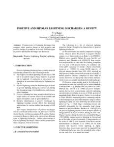 POSITIVE AND BIPOLAR LIGHTNING DISCHARGES: A REVIEW V. A. Rakov  Department of Electrical and Computer Engineering University of Florida, Gainesville USA