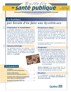 Vol. 20, no 1 novembre 2008 Publication de la Direction de santé publique de la Capitale-Nationale La listériose
