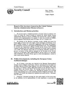 Independence of Kosovo / Kosovo / Balkans / North Kosovo / United Nations Interim Administration Mission in Kosovo / Serbs of Kosovo / Autonomous Province of Kosovo and Metohija / Kosovska Mitrovica / United Nations Security Council Resolution / Geography of Serbia / Geography of Europe / Europe